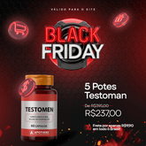 BLACK FRIDAY - 5 UNIDADES DE TESTOMAN